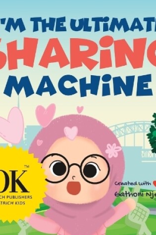 Cover of I'm The Ultimate Sharing Machine