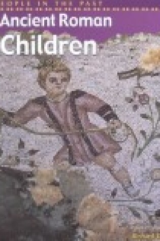 Cover of Ancient Roman Children