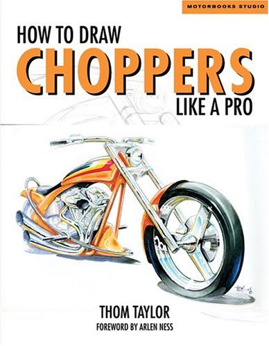 Cover of How to Draw Choppers Like a Pro