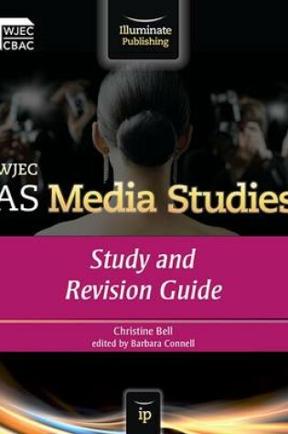Cover of WJEC AS Media Studies: Study and Revision Guide