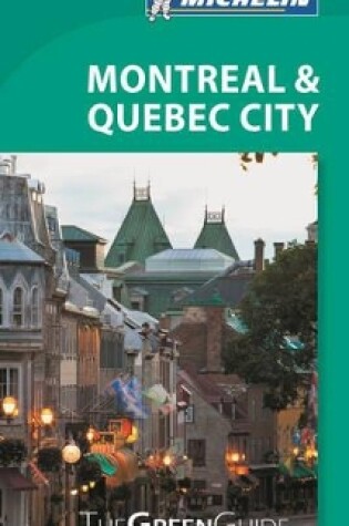 Cover of Green Guide Montreal & Quebec City