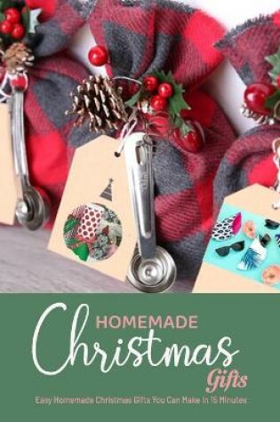 Cover of Homemade Christmas Gifts