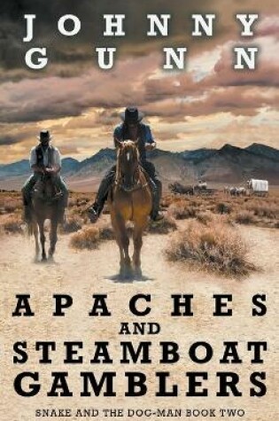 Cover of Apaches and Steamboat Gamblers