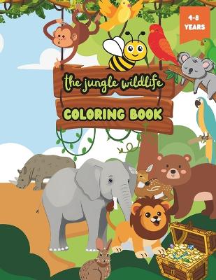 Book cover for The Jungle Wildlife Coloring Book