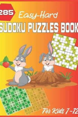 Cover of 285 Easy-Hard Sudoku Puzzles Book For Kids 7-12