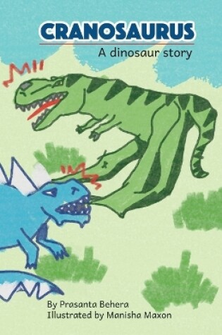 Cover of Cranosaurus - A Dinosaur Story