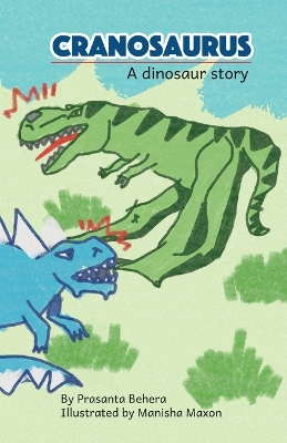 Book cover for Cranosaurus - A Dinosaur Story