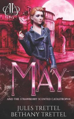 Book cover for May and the Strawberry Scented Catastrophe