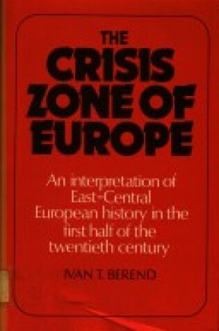 Cover of The Crisis Zone of Europe