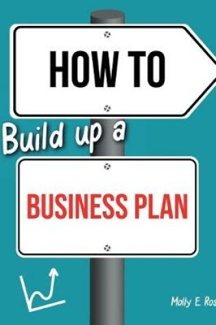 Cover of How To Build Up A Business Plan