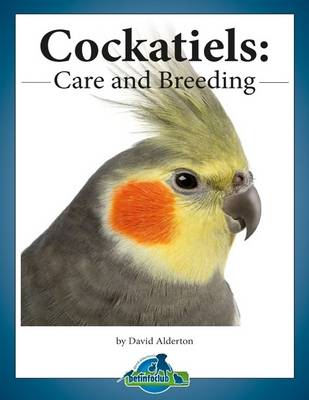 Book cover for Cockatiels: Care and Breeding