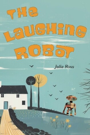 Cover of The Laughing Robot