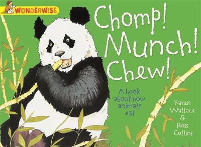 Book cover for Chomp! Munch! Chew!: A book about how animals eat