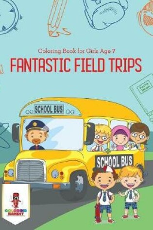 Cover of Fantastic Field Trips