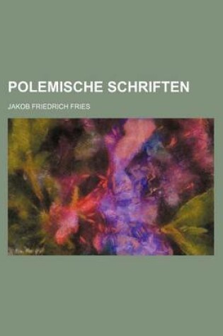 Cover of Polemische Schriften