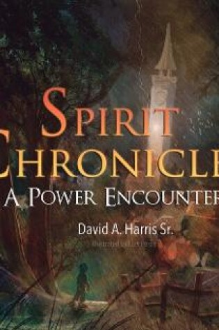 Cover of Spirit Chronicles: A Power Encounter