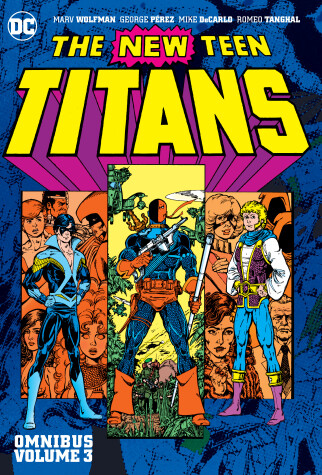 Book cover for New Teen Titans Volume 3 Omnibus