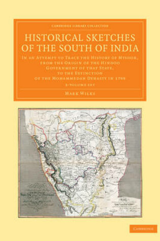 Cover of Historical Sketches of the South of India 3 Volume Set