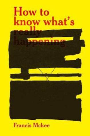 Cover of How to Know What's Really Happening