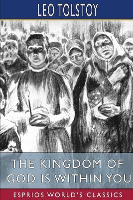 Book cover for The Kingdom of God is Within You (Esprios Classics)