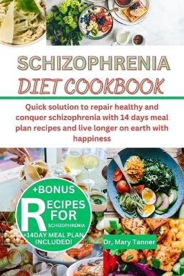 Cover of Schizophrenia Diet Cookbook