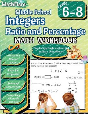 Book cover for Integers, Ratio and Percentage Math Workbook 6th to 8th Grade