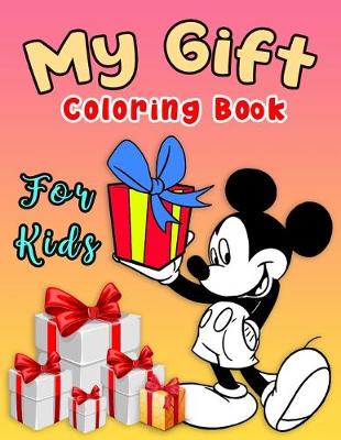 Book cover for My Gift Coloring Book For Kids