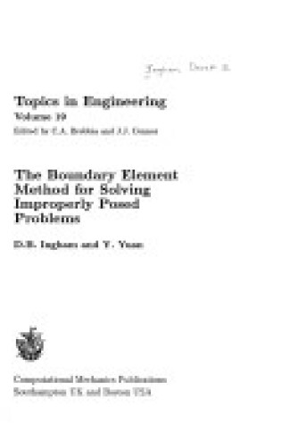 Cover of The Boundary Element Method for Solving Improperly Posed Problems