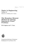 Book cover for The Boundary Element Method for Solving Improperly Posed Problems