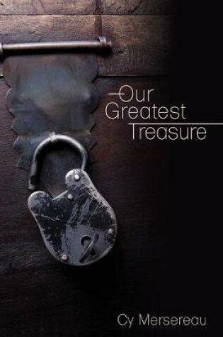 Cover of Our Greatest Treasure