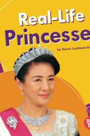 Cover of Real-Life Princesses