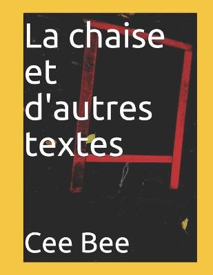 Book cover for La chaise et d'autres textes