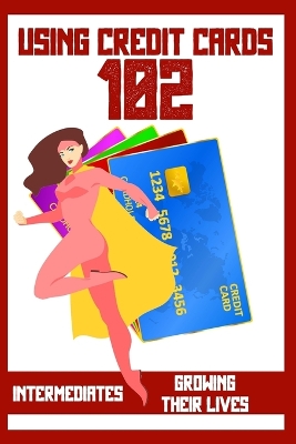 Book cover for Using Credit Cards 102