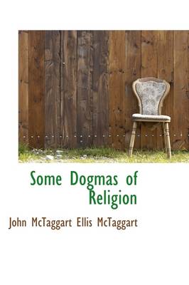 Book cover for Some Dogmas of Religion