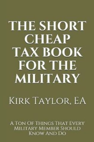 Cover of The Short Cheap Tax Book for the Military
