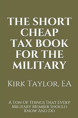 Book cover for The Short Cheap Tax Book for the Military