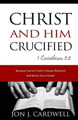 Book cover for Christ and Him Crucified