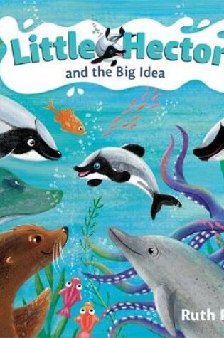 Cover of Little Hector and the Big Idea