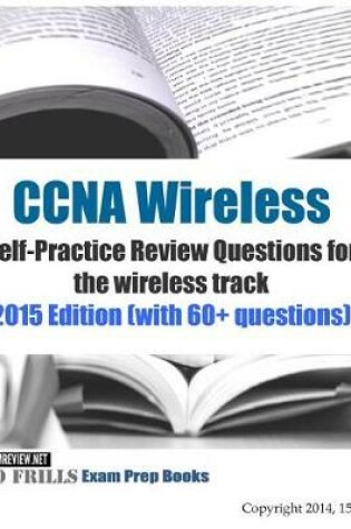 Cover of CCNA Wireless Self-Practice Review Questions for the wireless track