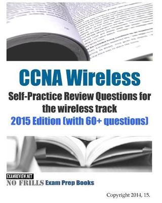 Book cover for CCNA Wireless Self-Practice Review Questions for the wireless track
