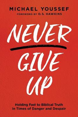 Book cover for Never Give Up