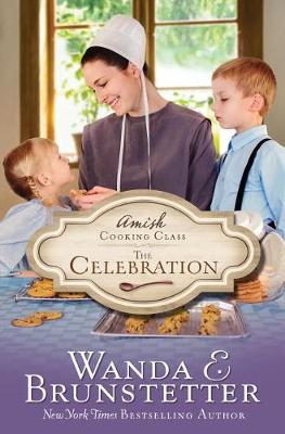 Book cover for Amish Cooking Class - The Celebration