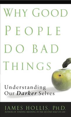 Book cover for Why Good People Do Bad Things