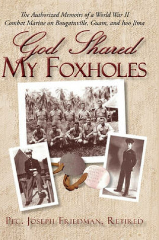 Cover of God Shared My Foxholes
