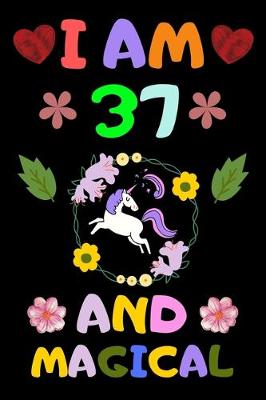 Book cover for I Am 37 and Magical