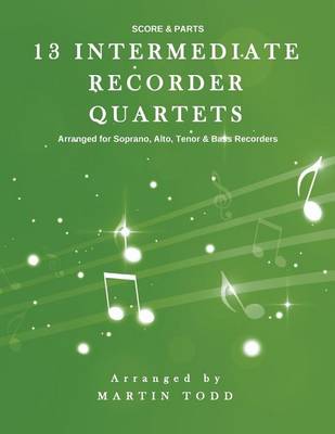 Cover of 13 Intermediate Recorder Quartets - Score & Parts