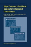 Book cover for High-Frequency Oscillator Design for Integrated Transceivers