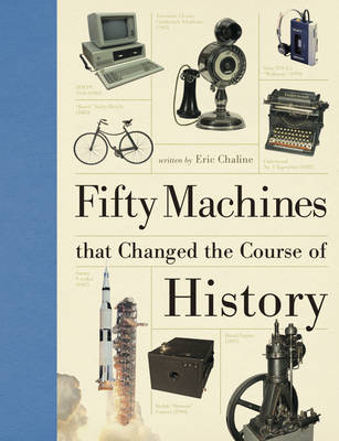 Cover of Fifty Machines That Changed the Course of History