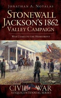 Book cover for Stonewall Jackson's 1862 Valley Campaign