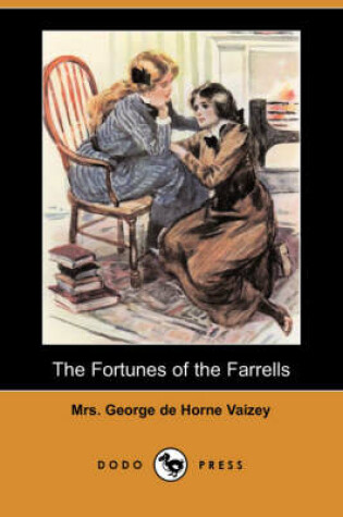 Cover of The Fortunes of the Farrells (Dodo Press)